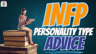 INFP Personality Type Advice  Audio Ep 55  PersonalityHackercom [upl. by Barthold974]