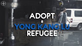 Adopt a Yongkang Lu Refugee [upl. by Noonan]