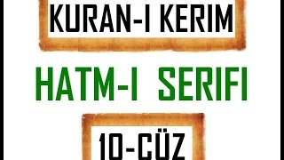 Kuran 10 CÜZ Kuran Kerim Hatmi Şerif Hatim arapça türkçe mukabele Quran muslim islam [upl. by Siward825]