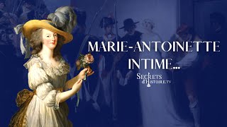 MarieAntoinette intime [upl. by Brainard]