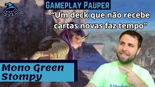 GAMEPLAY PAUPER Mono Green Stompy [upl. by Brandwein]