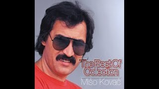 MIŠO KOVAČ  THE BEST OF COLLECTION 2015 FULL ALBUM [upl. by Stromberg]