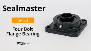 Sealmasters SF23 Four Bolt Flange Bearing [upl. by Sik466]