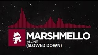 Marshmello  Alone Slowed Down [upl. by Mable]