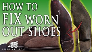 How To Fix Your Worn Out Shoes  Kirby Allison [upl. by Analaf]