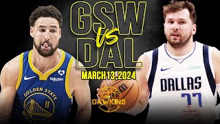 Golden State Warriors vs Dallas Mavericks Full Game Highlights  March 13 2024  FreeDawkins [upl. by Dragelin]