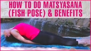 How To Do MATSYASANA FISH POSE Yoga amp Its Benefits [upl. by Misaq491]