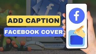 How To Add Caption In Facebook Cover Photo [upl. by Truscott42]