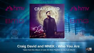 Craig David and MNEK  Who You Are  Craig David  22 Album  BMG HMV  November 2022 [upl. by Duky101]