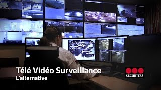 Les services de Télé Vidéo Surveillance de Securitas [upl. by Atinehs]