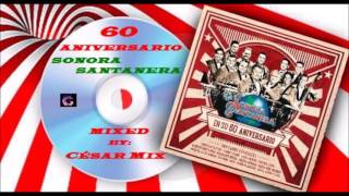 60 aniversario sonora santanera mix [upl. by Leeanne949]