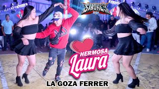 🔥 LA HERMOSA LAURA  ESTRENO SONIDO SIBONEY amp LA GONZA FERRER  TLAXCALANCINGO PUEBLA [upl. by Suollecram]