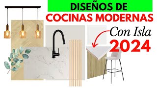 DISEÑOS DE COCINAS MODERNAS CON ISLA ¡Paso a Paso  COCINAS MODERNAS 2024 Tendencias [upl. by Eimot96]