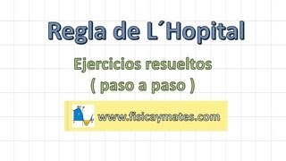 Regla de L´Hopital  Ejercicios resueltos [upl. by Lansing]