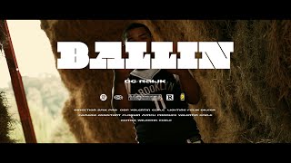 OG RAIJK  BALLIN Official Video [upl. by Lacee]