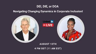 DEI DIE or DOA Navigating Changing Dynamics in Corporate Inclusion 🔍 [upl. by Thormora]