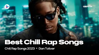 BEST CHILL RAP SONGS OF 2023 [upl. by Natek]