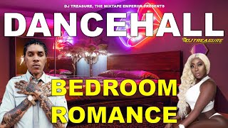 Dancehall Mix 2023 Raw  BEDROOM ROMANCE Vybz Kartel Spice Lady Saw Dovey Magnum Kalado [upl. by Bish]