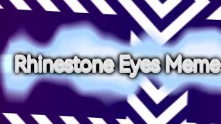 Rhinestone Eyes Meme  Old Meme  Gacha Club [upl. by Ateuqahs]