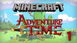 Minecraft  Adventure Time Map  Part 1 [upl. by Troxell]