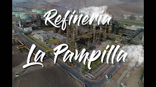 REFINERIA LA PAMPILLA [upl. by Gualterio]