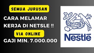 Cara melamar kerja di Nestle  Secara online [upl. by Valer]