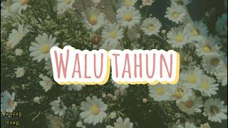 Walu Tahun lyrics cover by Nazmi Nazren Tausugsong Tausug [upl. by Enenaej]