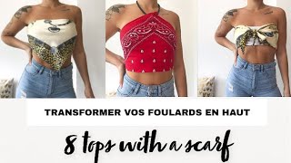 ASTUCES MODE ET TENDANCE AVEC UN FOULARD  8 TOPS WITH A SCARF ✨ [upl. by Jordain]