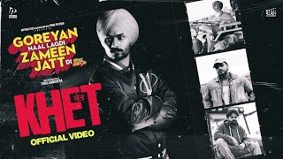 Khet Official Video  Himmat Sandhu Armaan Bedil Preet Aujla  Goreyan Naal Lagdi Zameen Jatt Di [upl. by Damek]