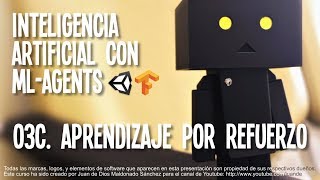 03c  Aprendizaje por refuerzo  Inteligencia artificial con MLAgents en Unity [upl. by Arbed885]