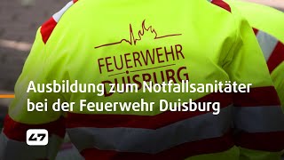 STUDIO 47 live  AUSBILDUNG ZUM NOTFALLSANITÄTER BEI DER FEUERWEHR DUISBURG [upl. by Eudosia]