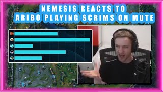 Nemesis Reacts to ARIBO Playing SCRIMS on MUTE 👀 [upl. by Assirrem998]