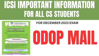 ICSI IMPORTANT INFORMATION FOR ALL CS STUDENTS REGARDING ODOP MAIL [upl. by Aral]