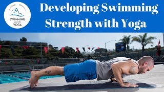 Developing Swimming Strength with Yoga [upl. by Annohs]