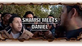 SHAMSI GETS SCHOOLED BY DANIEL HAQIQATJOU [upl. by Aennil158]