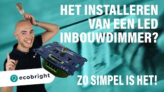 Hoe installeer ik een led inbouw dimmer [upl. by Isdnil]