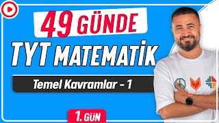 Temel Kavramlar 1  49 Günde TYT Matematik Kampı 1Gün  Rehber Matematik [upl. by Wesa865]