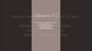 Colossians 312 youtubeshortsforyou bibleversesdaily foryoupage [upl. by Jefferey]