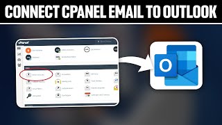 How To Connect cPanel Email To Outlook 2024 Full Tutorial [upl. by Attevroc]