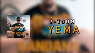 7TOUN  YEMA Official Lyric Video [upl. by Annoda456]