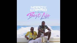 Hardy Caprio  Best Life feat One Acen CLEAN [upl. by Eetse733]