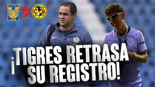 Tigres retrasa el registro de Igor Lichnovsky en el Apertura 2024  Club América [upl. by Gaw]