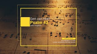 Gert van Hoef Psalm 42 John Propitius [upl. by Mal635]