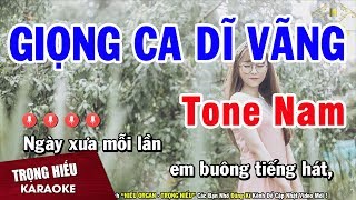 Karaoke Giọng Ca Dĩ Vãng Tone Nam Nhạc Sống Âm Thanh Chuẩn  Trọng Hiếu [upl. by Nahtanohj]