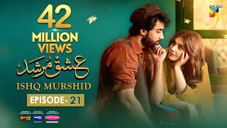 Ishq Murshid  Episode 21 𝐂𝐂  25 Feb 24  Sponsored By Khurshid Fans Master Paints amp Mothercare [upl. by Nairbal]