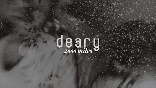 deary  2000 Miles Official Visualiser [upl. by Leisam]