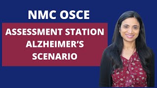 NMC OSCE Assessment station Alzheimers scenario [upl. by Soirtemed888]