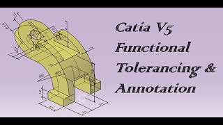 Functional Tolerancing amp Annotation Catia V5 [upl. by Eetse439]