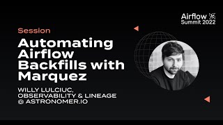 Automating Airflow Backfills with Marquez [upl. by Vladimar]
