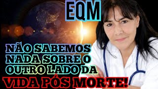 EQM MÉDICA MORRE E DESCOBRE QUE EXISTE MUITO MAIS APÓS A MORTE [upl. by Gnihc]